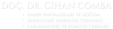 Doç. Dr. Cihan Comba | Jinekolojik Onkoloji Cerrahisi